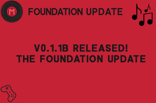 🏛 Foundational Update v0.1.1b!